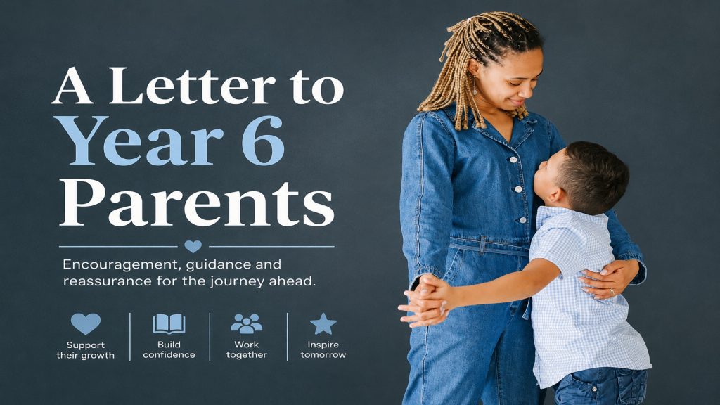 A letter to Year-6 primary school parents